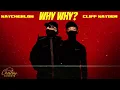 Lagu Why Why - Kaycherlow NLL \u0026 Cliff Kayden