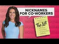 Lauren s list of nicknames for co-workers