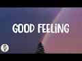 Flo Rida - Good Feeling (Lyrics)