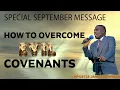 Download Lagu SPECIAL SEPTEMBER MESSAGE // HOW TO OVERCOME EVIL COVENANTS// APOSTLE JAMES KAWALYA.