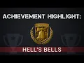 Achievement Highlight Hell s Bells