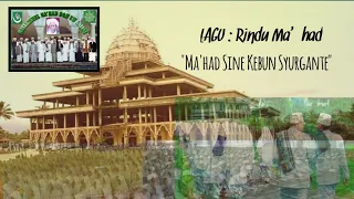 Download Lagu Rindu Ma'had || Ma'had Sine Kebun Syurgante ! MP3