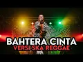 Lagu Bahtera Cinta Cover Ska Reggae