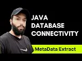 Advanced Java Metadata Extraction in JDBC DatabaseMetaData ResultSetMetaData Explained