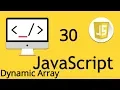 Dynamic Array in JavaScript 30