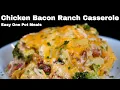 Chicken Bacon Ranch Casserole Recipe One Pot Meals