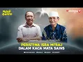 Download Lagu Peristiwa Isra Miraj Dalam Kaca Mata Sains - Buya Syakur Dan Prof. Thomas Djamaludin