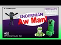 CT83 MPS Enderman Aw Man Enderman s Reaction Gaming