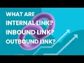 What is internal link inbound link Outbound Link in SEO Learn with Biswajit