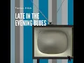 Late in the Evening Blues