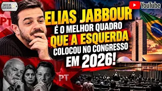 Elias Jabbour é o Melhor Quadro Que a Esquerda Colocou no Congresso em 2026!!!