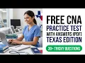2026 Texas CNA Practice Test Free PDF Real Exam Questions and Answers Included Now