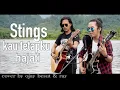 Download Lagu STINGS-KAU TETAPKU HAJATI || COVER BY OJAY BESUT \u0026 RAY