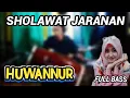 Download Lagu enak buat cek sound | Sholawat Huwannur versi Pegon Jaranan glerrr