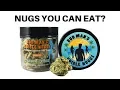 Say what Nugs you can eat Bud Man s Edible Nuggz Thin Mint 250 mg Hybrid review