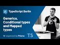 TypeScript Berlin Meetup Generics Conditional types and Mapped types