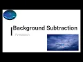Python Background subtraction using OpenCV