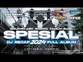 Download Lagu DJ RECAP FULL ALBUM TERBAIK 2024 MIDDLE BRUTAL NULUP NULUP NROTOK AMUNISI CEK SOUND TAHUN BARU 2025