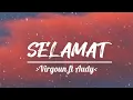 Download Lagu SELAMAT TINGGAL | SELAMAT - VIRGOUN FEAT AUDY (LYRICS)