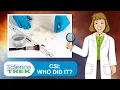 CSI Who Did It Science Trek