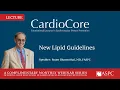 CardioCore Lecture New Lipid Guidelines