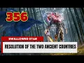 Swallowed Star Episode 356 Resolution of the Two Ancient Countries Chinese Fantasy Anime
