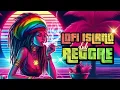 Reggae Lofi Dub Tranquility Premier Island Beats for Supreme Zen Blissful Serenity