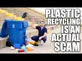 Plastic Recycling is an Actual Scam Climate Town