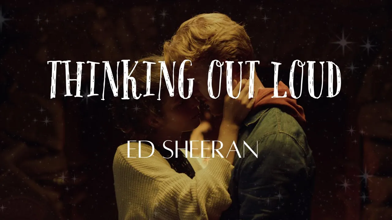 Ed Sheeran - Thinking Out Loud | Lirik Lagu Terjemahan (Lyrics) Ed Sheeran - Thinking Out Loud | Lirik Lagu Terjemahan (Lyrics)