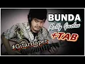 Download Lagu Melly Goeslaw - Bunda (Classical Fingerstyle Guitar) w/TAB