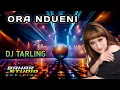 Download Lagu ORA NDUENI - DEWI KIRANA // DJ TARLING REMIX