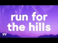 Lagu Tate McRae - run for the hills (Lyrics)