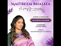 Maitreem Bhajata - Charulatha Mani