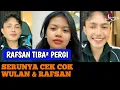 Serunya Berdebat, TIBA-TIBA RAFSAN MENGHILANG YANG JADI SALAH WULAN