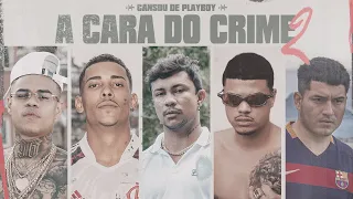 Download A CARA DO CRIME 2 \ MP3