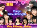 TARIK SES. SEMONGKO. BUNGA. ENY SAGITA. SERA LIVE WIDAS