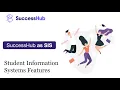 SuccessHub Student Information System Features