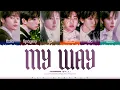 Download Lagu TEMPEST (템페스트) - 'My Way' Lyrics (Color Coded Lyrics)_Kan_Rom_Eng