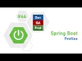 44 - Spring Boot Profiles Profiles in Spring Boot Almighty Java