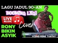 Download Lagu RONNY _ RONNY BIKIN ASYIK ( NINA ISMAYA )_LIVE COVER OFFICIAL BY ACONG PEMAIN KEYBOARD -NENG TANTHY