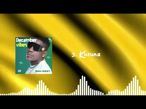 Download MP3 Rich Bizzy - Kufuna (official audio)