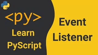 PyScript Tutorial - Learn JS Event Listener in PyScript Demo