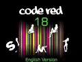 Download Lagu Code Red - 18 (English Version) Official including Lyrics!