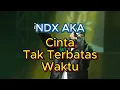 Download Lagu NDX AKA - Cinta Tak Terbatas Waktu | Live perfomance #live #ndxaka #liveperformance #liveconcert