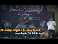 Download Lagu Midang Bingah (Cover Live) - UDUNG CARAKA feat  DEDI SUNDARA