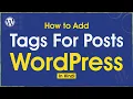 WordPress Tutorial How to Add Tags for Posts in WordPress