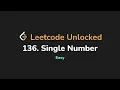 136 Single Number Leetcode Unlocked - Python