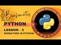 Python for Bioinformatics Lesson - 3 Operators in Python