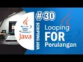 Java 30 - Looping For pada Java