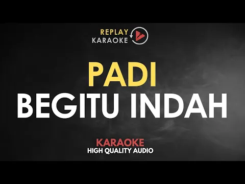 Download MP3 Karaoke Begitu Indah - Padi  HQ Audio